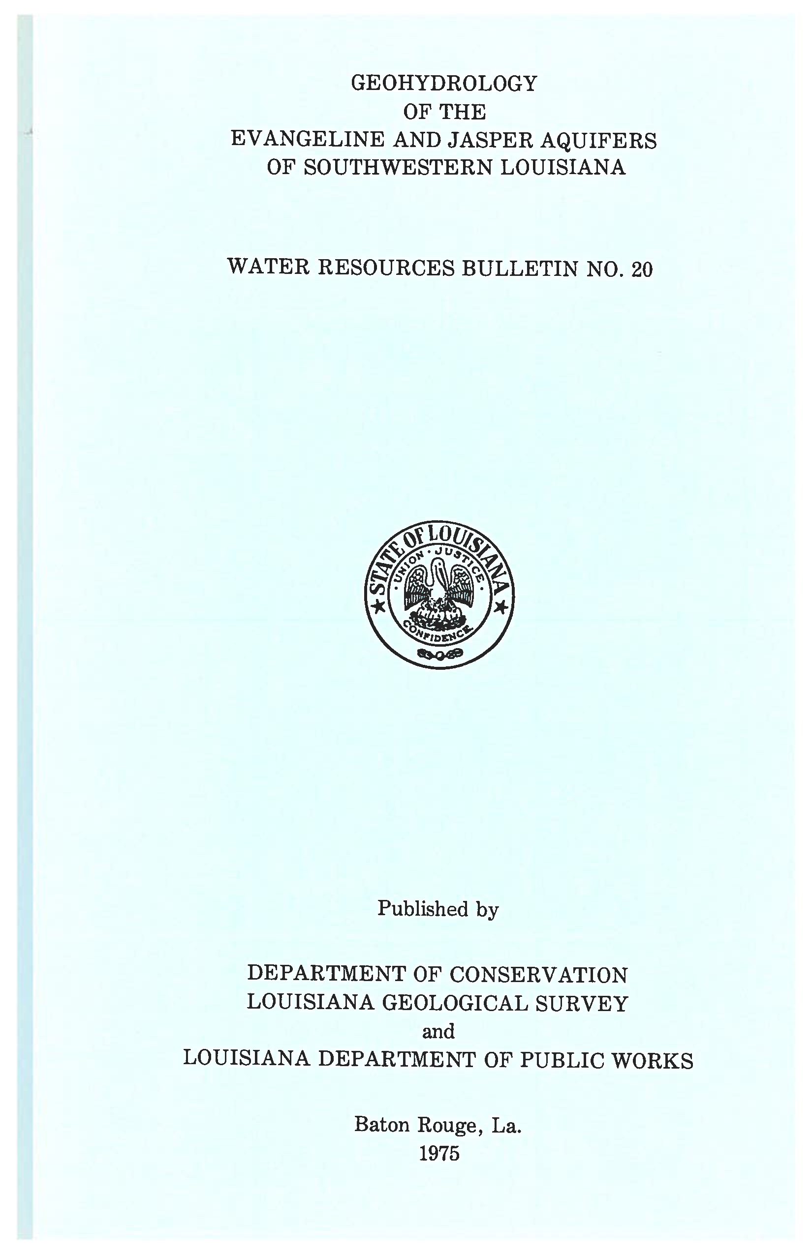 Geohydrology of the Evangeline and Jasper Aquifers of Southwestern Louisiana. Geohydrology of the Evangeline and Jasper Aquifers of Southwestern Louisiana.